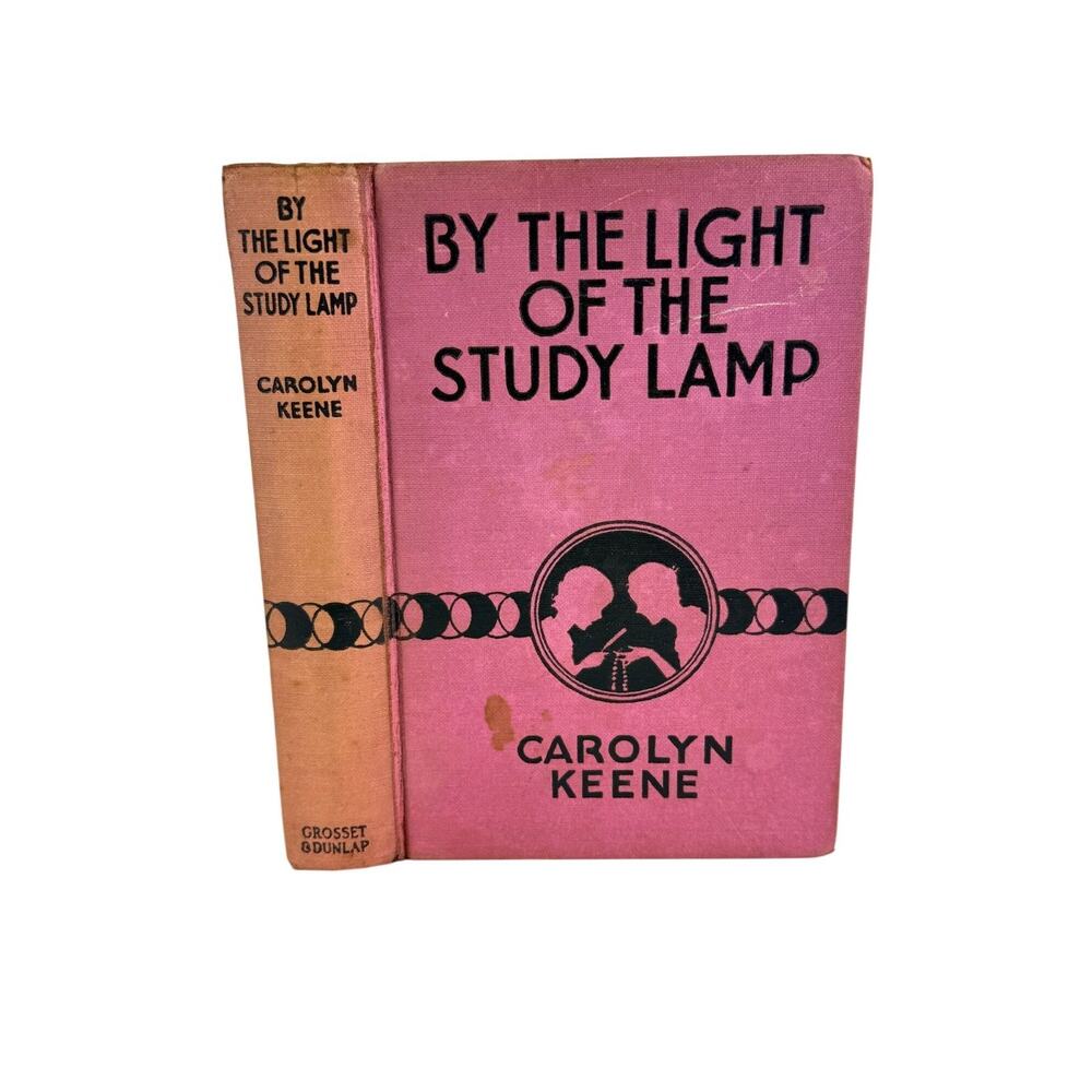 By the‎ Light of the Study Lamp Carolyn Keene 1934 True First Edition Dana Girls